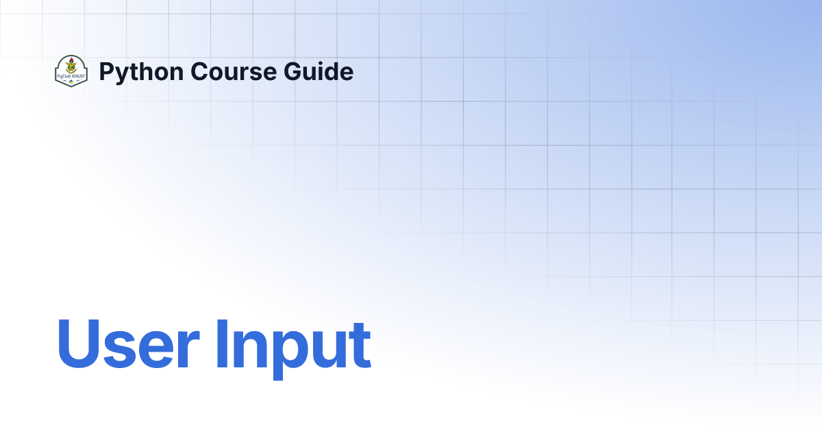 User Input | Python Course Guide